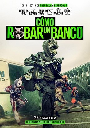 CÓMO ROBAR UN BANCO